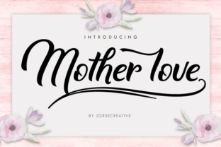 Mother Love: A Modern Calligraphy Typeface for Thoughtful Branding